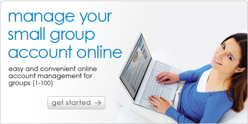 manage your small group account online. Easy and convenient online account management for groups (1-100).